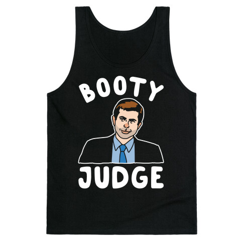 Booty Judge Pete Buttigieg Parody White Print Tank Top