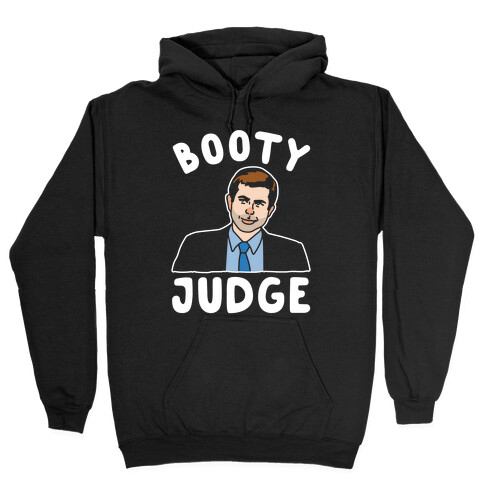 Booty Judge Pete Buttigieg Parody White Print Hooded Sweatshirt