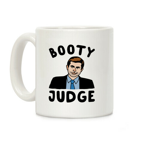 Booty Judge Pete Buttigieg Parody Coffee Mug