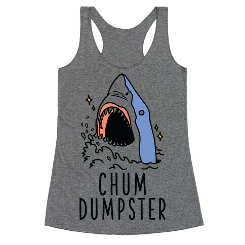 Chum Dumpster Racerback Tank Top