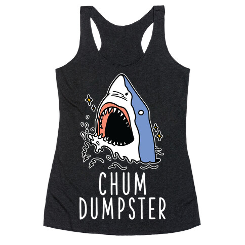 Chum Dumpster Racerback Tank Top