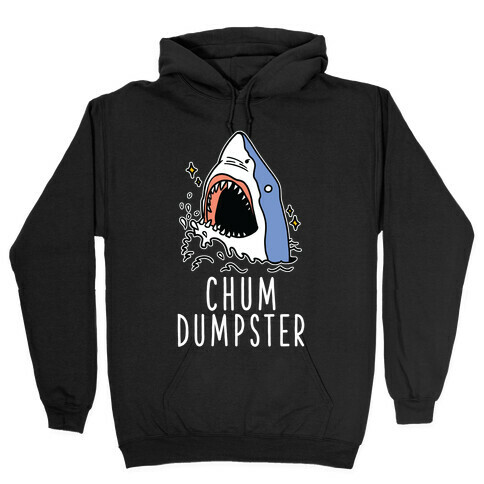 Chum Dumpster Hooded Sweatshirt