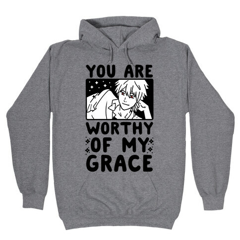 You Are Worthy of My Grace - Kaworu Hooded Sweatshirt