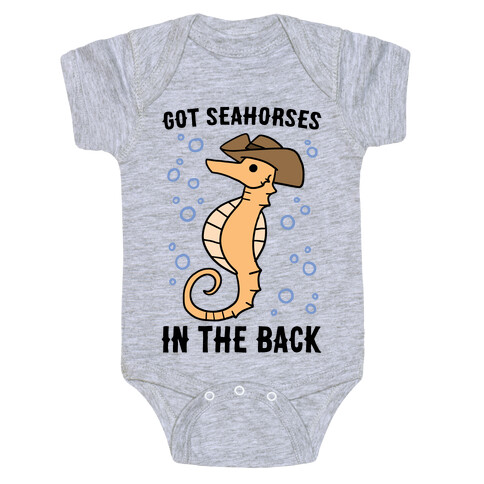 Got Seahorses in the Back Baby One-Piece