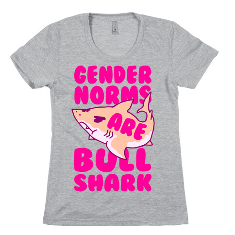 Gender Norms are Bull Shark Womens T-Shirt