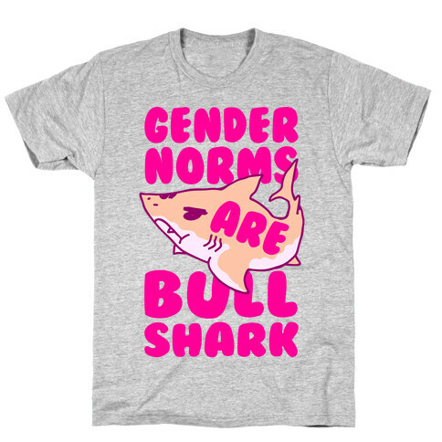 Gender Norms are Bull Shark T-Shirt