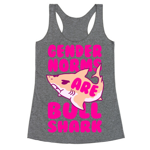 Gender Norms are Bull Shark Racerback Tank Top