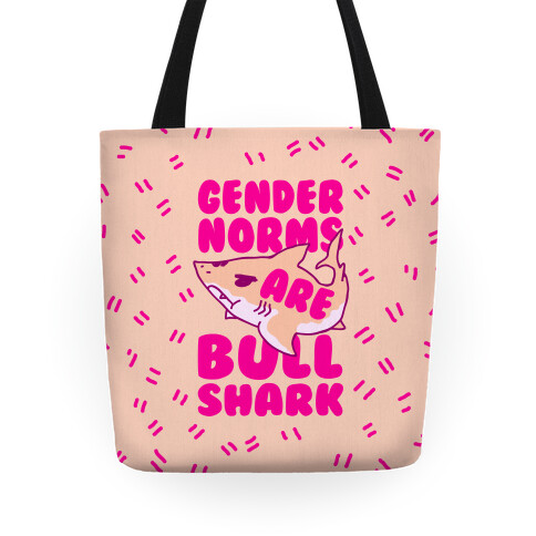 Gender Norms are Bull Shark Tote