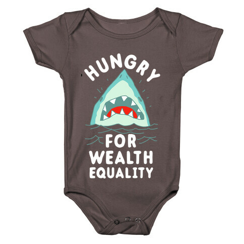 Hungry For Wealth Equality Shark Baby One-Piece