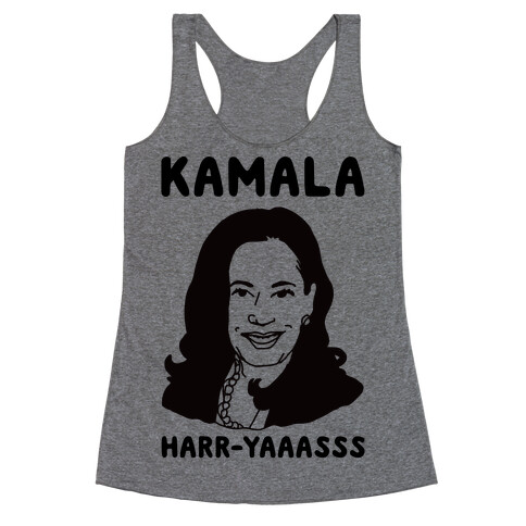 Kamala Harr-Yaaasss Racerback Tank Top