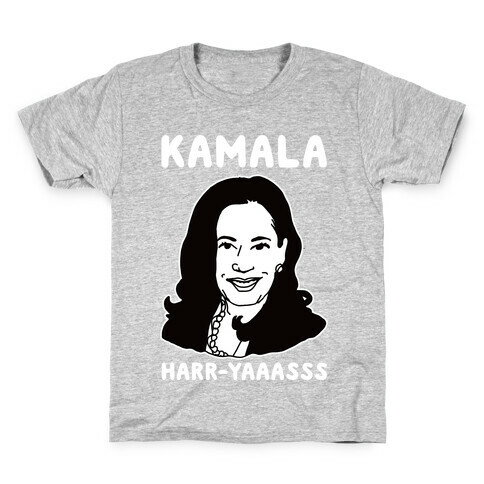 Kamala Harr-Yaaasss Kids T-Shirt