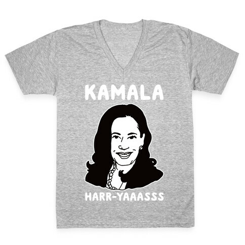 Kamala Harr-Yaaasss V-Neck Tee Shirt