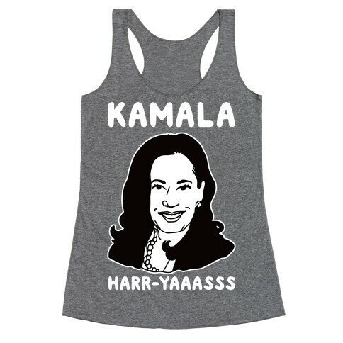 Kamala Harr-Yaaasss Racerback Tank Top