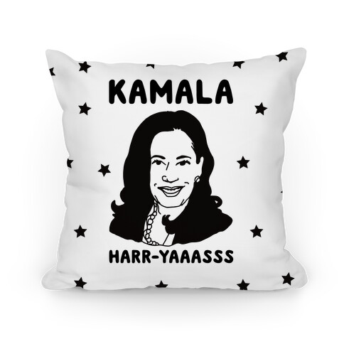 Kamala Harr-Yaaasss Pillow