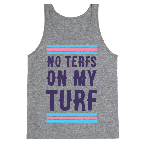 No TERFs on my Turf Tank Top