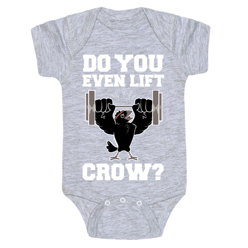 Do you Even Lift, Crow? Baby One-Piece