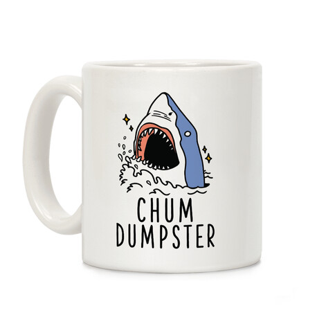 Chum Dumpster Coffee Mug