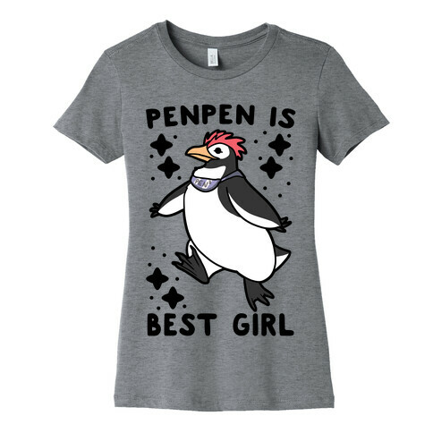 Penpen is Best Girl Womens T-Shirt