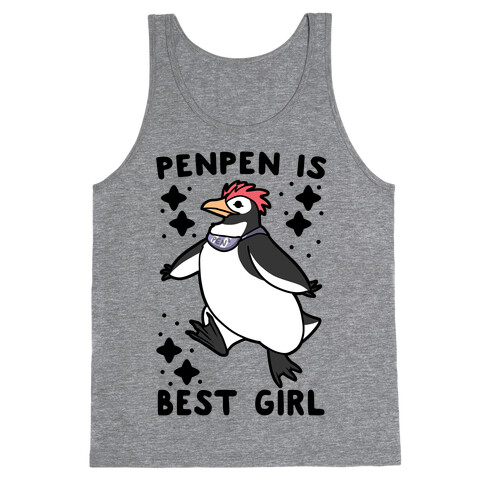Penpen is Best Girl Tank Top
