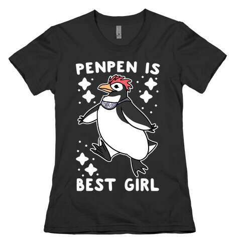 Penpen is Best Girl Womens T-Shirt