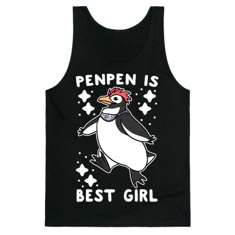 Penpen is Best Girl Tank Top