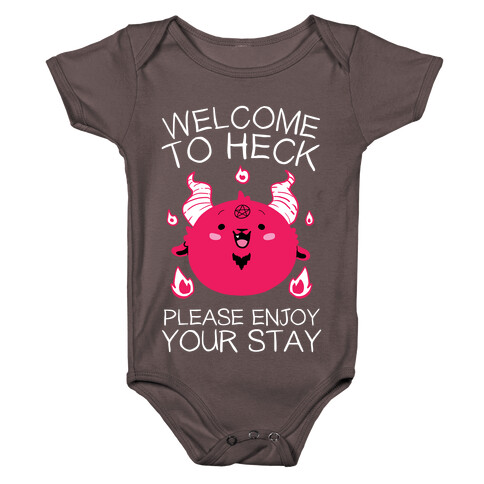 Welcome To Heck, Please Enjoy Your Stay Baby One-Piece