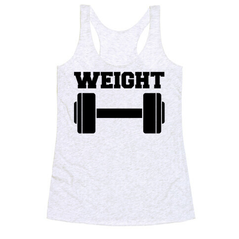 Weight Mates (1 of 2 pair) Racerback Tank Top