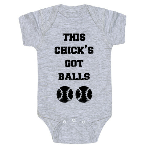 This Chick's Got Balls Baby One-Piece