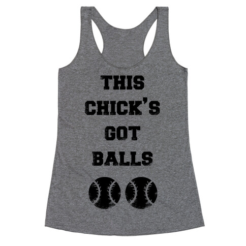 This Chick's Got Balls Racerback Tank Top