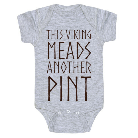 This Viking Meads Another Pint Baby One-Piece