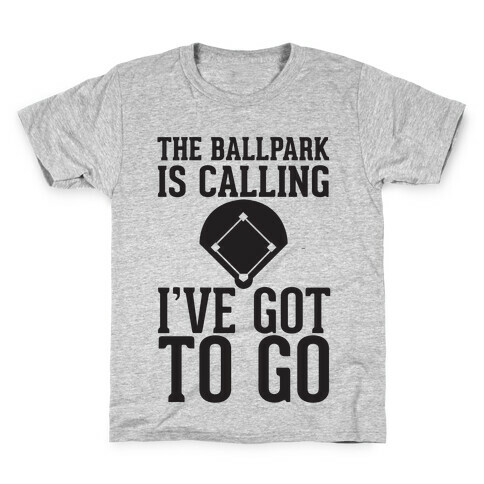 The Ballpark Is Calling Kids T-Shirt