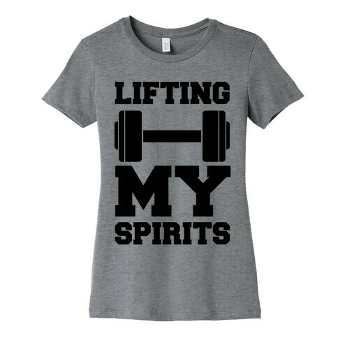 Lifting My Spirits Womens T-Shirt