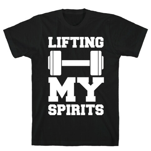 Lifting My Spirits T-Shirt