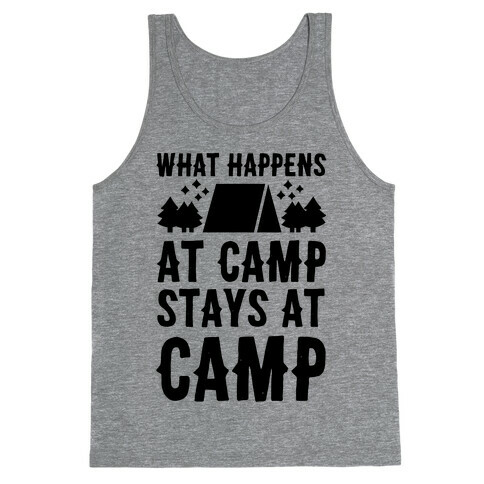 What Happens At Camp Stays At Camp Tank Top