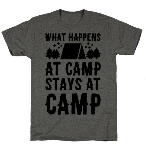 What Happens At Camp Stays At Camp T-Shirt