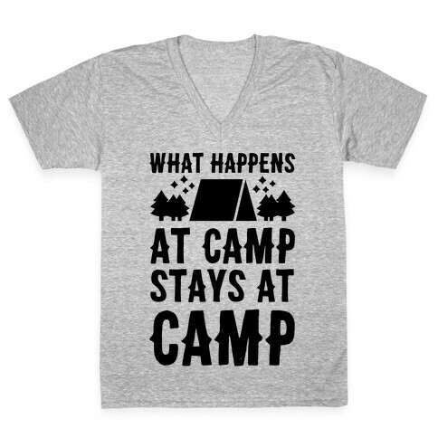 What Happens At Camp Stays At Camp V-Neck Tee Shirt