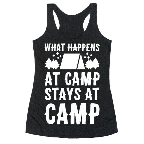 What Happens At Camp Stays At Camp Racerback Tank Top