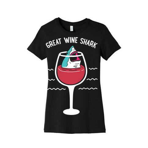 Great Wine Shark Womens T-Shirt