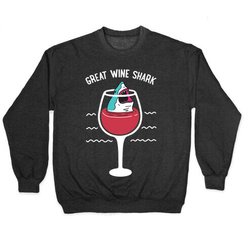 Great Wine Shark Pullover