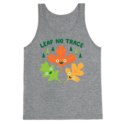 Leaf No Trace Tank Top