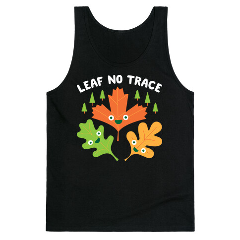 Leaf No Trace Tank Top