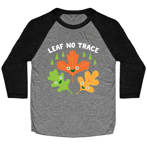 Leaf No Trace Baseball Tee