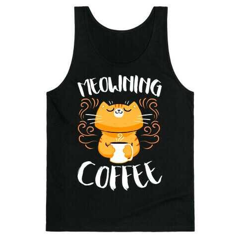 Meowning Coffee Tank Top