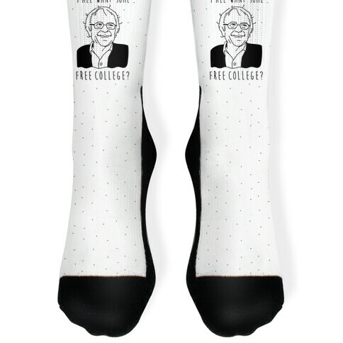 Y'all Want Some Free College Bernie Sanders Sock