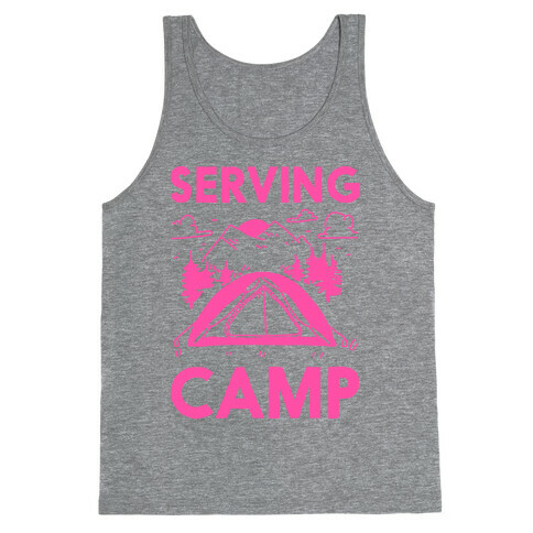 Serving CAMP Tank Top