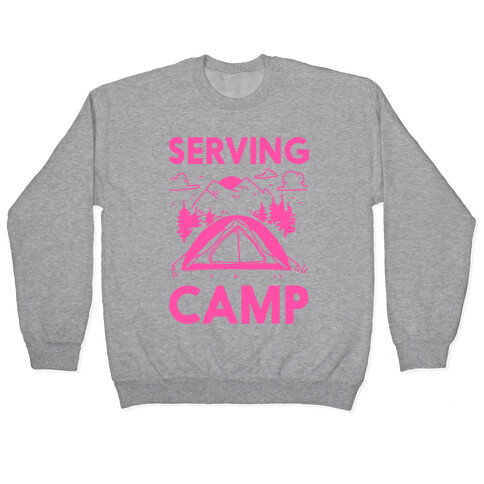 Serving CAMP Pullover