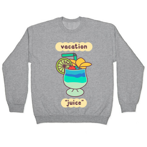 Vacation "Juice" Pullover