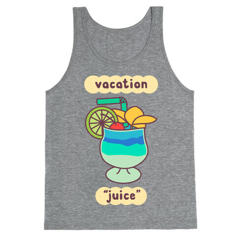 Vacation "Juice" Tank Top