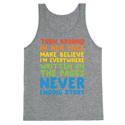 The Never Ending Story Lyric Pairs Shirts Tank Top