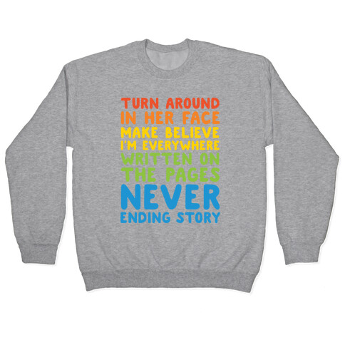 The Never Ending Story Lyric Pairs Shirts Pullover